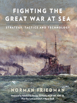 cover image of Fighting the Great War at Sea
